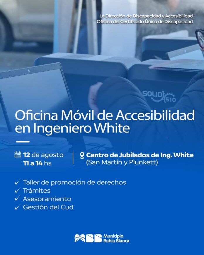 Presentan oficina móvil de accesibilidad en Bahía Blanca.