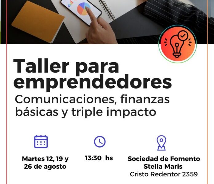Se realizará un taller para emprendedores en Stella Maris.